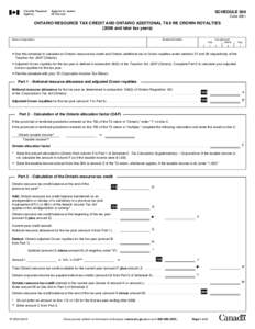 SCHEDULE 504 Code 0901 ONTARIO RESOURCE TAX CREDIT AND ONTARIO ADDITIONAL TAX RE CROWN ROYALTIES[removed]and later tax years) Name of corporation