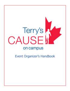 Event Organizer’s Handbook  WHAT IS CAUSE? College And University Student Engagement This fall, college and university campuses across the country