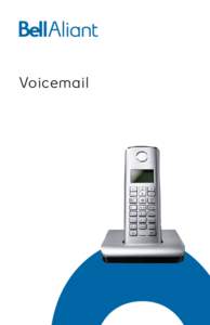 Voicemail  1 Table of Contents Voicemail .  .  .  .  .  .  .  .  .  .  .  .  .  .  .  .  .  .  .  .  .  .  .  .  .  .  .  .  .  .  .  .  .  .  .  .  . 1