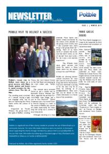 NEWSLETTER Screeuyn naight Phobble ISSUE 2 | WINTER 2014 POBBLE VISIT TO BELFAST A SUCCESS schedule, Manx Gaelic was