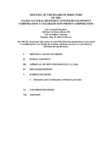 MEETING OF THE BOARD OF DIRECTORS OF THE SALIDA NATURAL RESOURCE CENTER DEVELOPMENT CORPORATION A COLORADO NON-PROFIT CORPORATION City Council Chambers 448 East 1st Street, Room 190