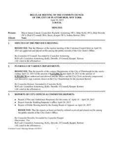 REGULAR MEETING OF THE COMMON COUNCIL OF THE CITY OF PLATTSBURGH, NEW YORK April 30, 2015 5:30 P.M. MINUTES Present: