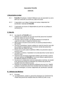 Association ProCoRe STATUTS I. Dénomination et siège Art. 1