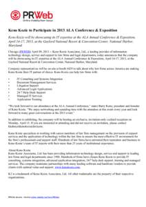 Keno Kozie to Participate in 2013 ALA Conference & Exposition Keno Kozie will be showcasing its IT expertise at the ALA Annual Conference & Exposition, April 14-17, 2013, at the Gaylord National Resort & Convention Cente