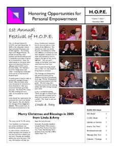 Honoring Opportunities for Personal Empowerment H.O.P.E. Volume 1, Issue 1 December 2004