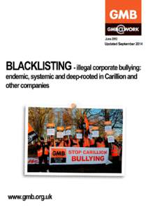 Consulting Association / Blacklist / Carillion / GMB / Mowlem / Union of Construction /  Allied Trades and Technicians / Tarmac Limited / United Kingdom / Business / Trade unions in the United Kingdom / McCarthyism / Economy of the United Kingdom