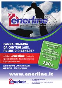 CANNA FUMARIA DA CONTROLLARE, PULIRE O RISANARE? Affidati a enerline, l’azienda specializzata che fa della sicurezza il proprio mestiere