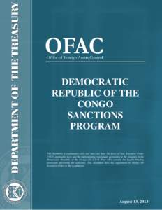DEMOCRATIC REPUBLIC OF THE CONGO SANCTIONS PROGRAM This document is explanatory only and does not have the force of law. Executive Order