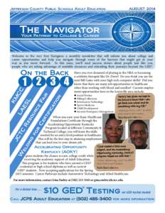 Jefferson County Public Schools Adult Education  AUGUST 2014 The Navigator Your Pathway to College & Career