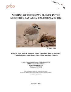 NESTING OF THE SNOWY PLOVER IN THE MONTEREY BAY AREA, CALIFORNIA IN 2012 © Jenny Erbes  Gary W. Page, Kriss K. Neuman, Jane C. Warriner, John S. Warriner,
