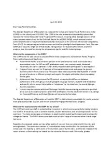 April 25, 2014 Dear Tapp Parent/Guardian, The Georgia Department of Education has released the College and Career Ready Performance Index (CCRPI) for the school year[removed]The CCRPI is the new statewide accountabili