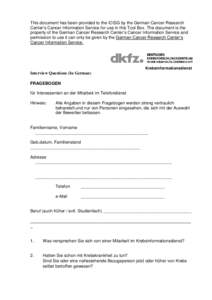 This document has been provided to the ICISG by the German Cancer Research Center’s Cancer Information Service for use in this Tool Box. The document is the property of the German Cancer Research Center’s Cancer Info