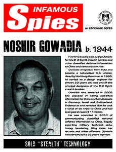 Spies INFAMOUS An Espionage Series  Noshir Gowadia b. 1944