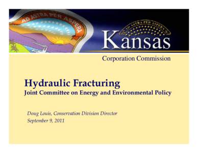 Natural gas / Proppants and fracking fluids / Kansas / Coalbed methane / Amoco / Water well / Hydraulic fracturing in the United States / Hydraulic fracturing / Petroleum / Energy