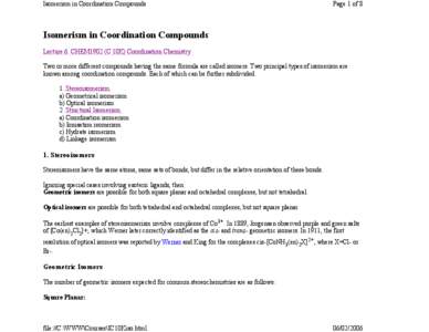 Isomerism in Coordination Compounds  Page 1 of 8 Isomerism in Coordination Compounds Lecture 6. CHEM1902 (C 10K) Coordination Chemistry