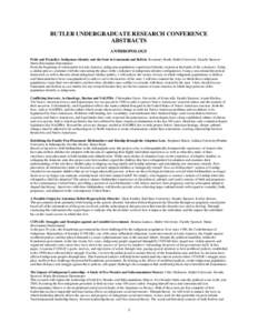 BUTLER UNDERGRADUATE RESEARCH CONFERENCE ABSTRACTS ANTHROPOLOGY Pride and Prejudice: Indigenous Identity and the State in Guatemala and Bolivia. Rosemary Booth, Butler University. Faculty Sponsor: Maria Brockmann-Dannema