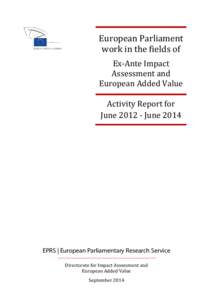 Technology assessment / Science and Technology Options Assessment / European Parliament / European Union / European Commission / Treaty of Lisbon / Secretariat of the European Parliament / Environmental impact assessment / Law / Politics of Europe / Europe