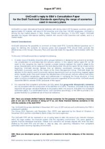 August 20th[removed]UniCredit’s reply to EBA’s Consultation Paper for the Draft Technical Standards specifying the range of scenarios used in recovery plans UniCredit is a major international financial institution with