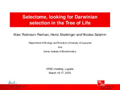 Selectome, looking for Darwinian selection in the Tree of Life
