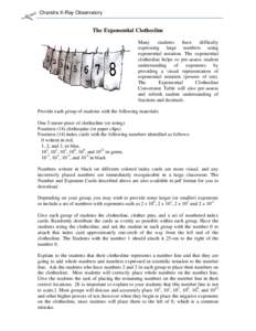 Chandra X-Ray Observatory  The Exponential Clothesline Many students have