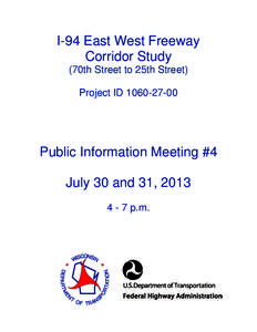 I-94 East West Freeway   Corridor Study (70th Street to 25th Street)