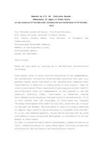 Remarks by H.E. Mr. Yoshitaka Hanada, Ambassador of Japan to Timor-Leste on the occasion of the National Infrastructure Conference on 29 October, 2012  H.E. Fernando Lasama de Araujo, Vice Prime Minister,