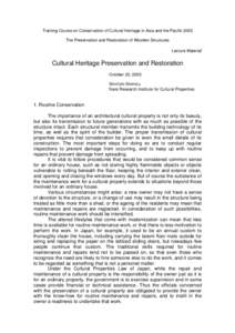 Training Course on Conservation of Cultural Heritage in Asia and the Pacific 2003 The Preservation and Restoration of Wooden Structures Lecture Material Cultural Heritage Preservation and Restoration October 20, 2003