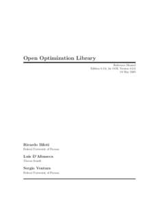 Open Optimization Library Reference Manual Edition 0.2.0, for OOL Version[removed]May[removed]Ricardo Biloti