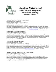 Roving Naturalist 2015 Nature Programs Winter & Spring (January – April)  THE RHYTHMS OF WINTER NATURE HIKE