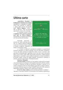 Ultima carte „Agricultura României în primii ani de tranziţie de la economia cetralizată la economia de piaţă”, ultima carte realizată, în colaborare, a apărut după decesul principalului