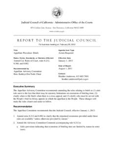 Judicial Council of California . Administrative Office of the Courts 455 Golden Gate Avenue . San Francisco, California[removed]www.courts.ca.gov REPORT TO THE JUDICIAL COUNCIL For business meeting on: February 28, 20