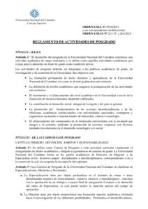 Universidad Nacional del Comahue Consejo Superior ORDENANZA Nº y sus correspondientes modificaciones: