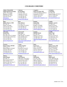 COLORADO CORONERS Adams / Broomfield Monica Broncucia-Jordan 330 N. 19th Avenue Brighton, CO[removed]1027 office