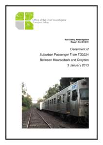 Rail Safety Investigation Report No[removed]Derailment of Suburban Passenger Train TD3224 Between Mooroolbark and Croydon