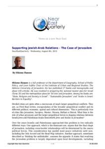 1  Views on a new Near East Supporting Jewish-Arab Relations – The Case of Jerusalem NearEastQuarterly · Wednesday, August 4th, 2010