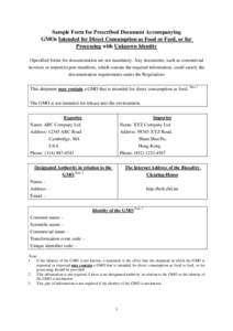 Sample Form for Prescribed Document Accompanying GMOs Intended for Direct Consumption as Food or Feed, or for Processing with Unknown Identity (Specified forms for documentation are not mandatory. Any documents, such as 