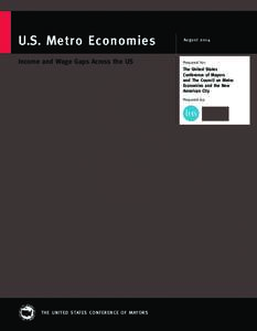 U.S. Metro Economies  August 2014 Income and Wage Gaps Across the US