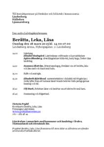 Till kontaktpersoner på förskolor och bibliotek i kommunerna Lindesberg Hällefors Ljusnarsberg  Den andra halvdagskonferensen