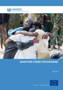 Africa / Gulf of Aden / Piracy / Transport in Somalia / Horn of Africa / Operation Ocean Shield / Operation Atalanta / United Nations Office on Drugs and Crime / Somalia / Piracy in Somalia / Law / International relations