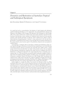 Chapter 14  Dynamics and Restoration of Australian Tropical and Subtropical Rainforests John Kanowski, Robert M. Kooyman, and Carla P. Catterall