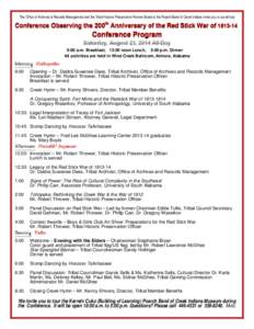 The Office of Archives & Records Management and the Tribal Historic Preservation Review Board at the Poarch Band of Creek Indians invite you to our all-day  Conference Observing the 200th Anniversary of the Red Stick War