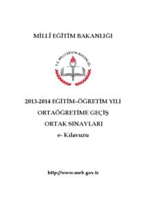 Ortaöğretim Kurumlarına Geçiş Sistemi-Seviye Belirleme Sınavı e-Başvuru Kılavuzu/2103