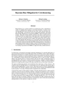 Bayesian Bias Mitigation for Crowdsourcing  Michael I. Jordan University of California, Berkeley [removed]