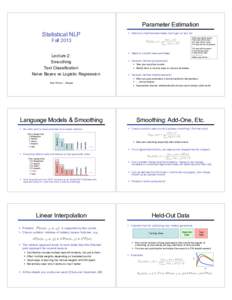 Statistical classification / Bayesian statistics / Computational linguistics / Natural language processing / Language model / N-gram / Naive Bayes classifier / Linear classifier / Principle of maximum entropy / Statistics / Probability and statistics / Statistical natural language processing