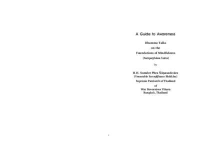 A Guide to Awareness Dhamma Talks on the Foundations of Mindfulness (Satipaññhàna Sutta) by