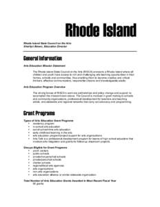 Rhode Island Rhode Island State Council on the Arts Sherilyn Brown, Education Director General Information Arts Education Mission Statement