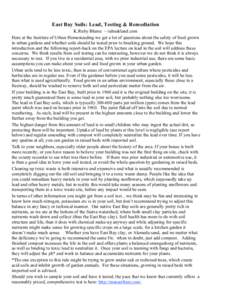 East Bay Soils: Lead, Testing & Remediation K.Ruby Blume ~ iuhoakland.com Here at the Institute of Urban Homesteading we get a lot of questions about the safety of food grown in urban gardens and whether soils should be 