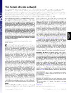 The human disease network Kwang-Il Goh*†‡§, Michael E. Cusick†‡¶, David Valle储, Barton Childs储, Marc Vidal†‡¶**, and Albert-La´szlo´ Baraba´si*†‡** *Center for Complex Network Research and Depar