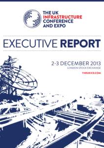 THE UK CONFERENCE AND EXPO EXECUTIVE REPORT 2-3 DECEMBER 2013