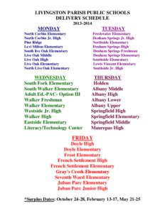 LIVINGSTON PARISH PUBLIC SCHOOLS DELIVERY SCHEDULE[removed]MONDAY